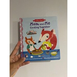 LITTLE CHEF MOM‎ & ME COOKING TOGETHER BOOK